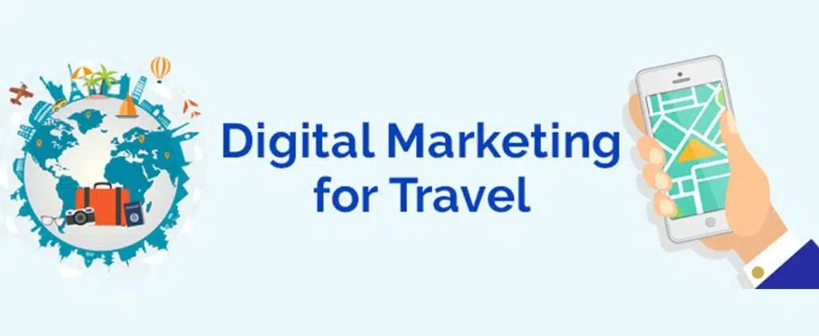 Digital Marketing For Travel Industry, Travel Online Marketing App Tech Solutions